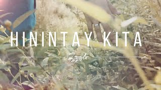 Hinintay Kita - Izzle(Official Music VIdeo)