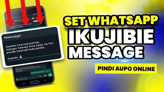 WhatsApp Inavyoweza Kukusaidia Kijibu Message pindi aupo Online #snashtz