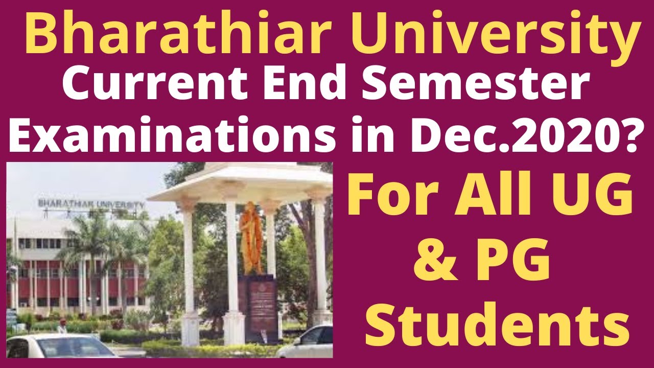 Bharathiar University End Semester Exam In Dec.2020?|Sent Letter To ...