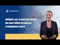 Gérer les contentieux en matière de baux commerciaux