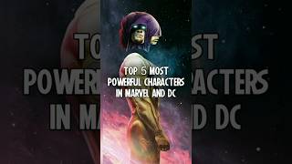 Top 5 most powerful characters in Marvel and DC #shorts #marvel #dc