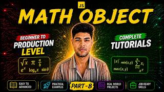 JavaScript Full Course 2026 🚀 #8: Math Object In JS 💻 | Master Math Functions & Logic