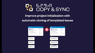 How to automatically create Jira project templates | Elements Copy & Sync Cloud