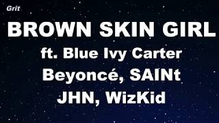 Brown Skin Girl Ft Blue Ivy Carter - Beyoncé Saint Jhn Wizkid Karaoke 【no Guide Melody】
