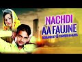 nachdi aa faujne jashandeep u0026 parveen bharta punjabi duet song priya audio