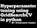 Hyperparameter tuning of SVM using GridSearchCV in python | jupyter notebook