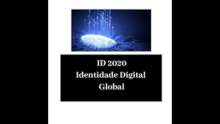 ID2020 - Identidade Digital Global (Aprovada na Alemanha) - Conheça o que é!