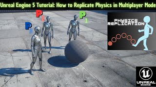 Unreal Engine 5 Multiplayer: Physics Replication Tutorial