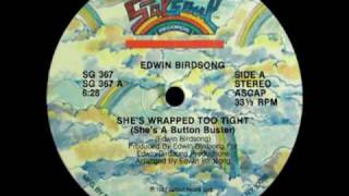 Edwin Biridsong - She's Wrapped Too Tight