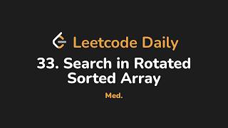 33. Search in Rotated Sorted Array | Leetcode Daily - Python