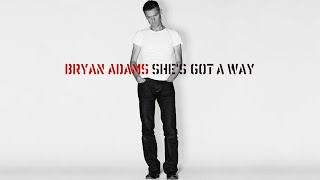 Bryan Adams She S Got A Way