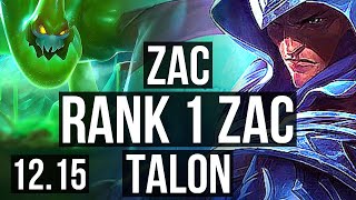 ZAC vs TALON (JNG) | Rank 1 Zac, 10/0/9, 2.4M mastery, Legendary | EUW Challenger | 12.15