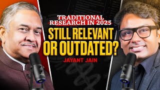 S2 E4 Traditional Research vs. AI \u0026 Big Data: Striking the Perfect Balance | Jayant Jain on #tcc