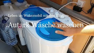 Komfortabel und effizient: Eine Waschmaschine für Ihr Wohnmobil! Autark Wäsche waschen.