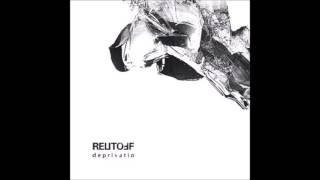 Reutoff - In Die Leere Gehen