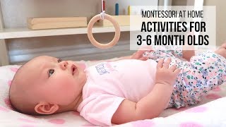 MONTESSORI AT HOME: Activities for Babies 3-6 Months