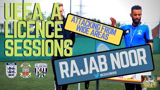 UEFA A Licence Soccer Coaching Sessions  | Attacking From Wide Areas | Rajab Noor