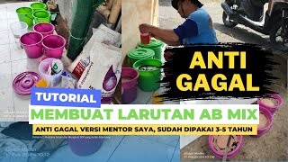 Tutorial membuat Pupuk Larutan AB Mix Anti Gagal Versi Mentor Saya, wa saya 0813 3652 3652 #abmix