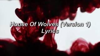 House of wolves (Version 1) - My Chemical Romance (Lyrics)