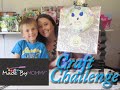 The Made By Mommy Craft Challenge!