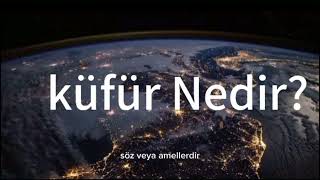 Küfür Nedir ?