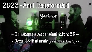 Transformarea Planetară 2023 ~ Zâmbind în fața Cutremurului ~ Simptomele Ascensiunii ~ Extratereștri