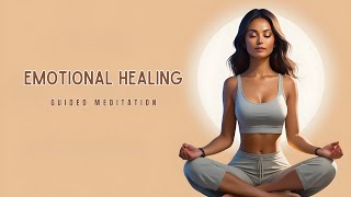Emotional Healing Guided Meditation