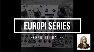 EuroPi Series | Add more dynamicism into your patches using Bernoulli gates