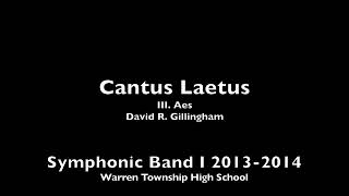 Warren Township High School Symphonic Band I - Cantus Laetus - David R. Gillingham