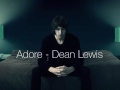 Adore - Dean Lewis