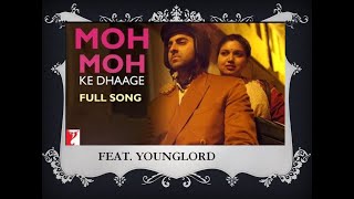 Moh Moh Ke Dhaage (Male) Song I Dum Laga Ke Haisha | Papon | YOUNGLORD
