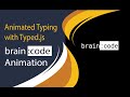 JavaScript Typing Animation | Typed.js