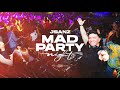 Mad Party Nights E002 🔥🥳 2019