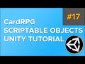 CardRPG Scriptable Objects Tutorial for Unity [Part 17] - Polish
