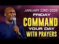 [Friday 23rd January 2026] Start Your Day With Prayer Spiritual Prayer By Apostle Joshua Selman