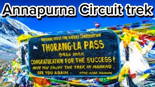 Annapurna circuit trek || Thorangla pass trek || Annapurna trek || Nepal High pass trek ||