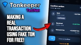 Using Fake TON for REAL Transactions on TON Blockchain For FREE! - Tonkeeper Testnet Method