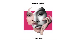 Hailee Steinfeld - I Love You's (Audio)