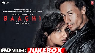 BAAGHI Full Movie Video Songs | Video Jukebox | Tiger Shroff, Shraddha Kapoor | T-Series