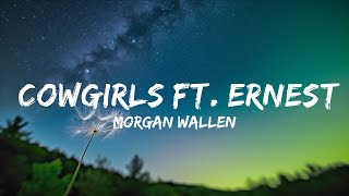 Morgan Wallen - Cowgirls ft. ERNEST  | Taylor Song