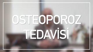 Osteoporoz Tedavisi