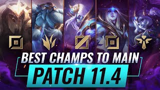 3 BEST Champions To MAIN For EVERY ROLE in Patch 11.4 - League of Legends
