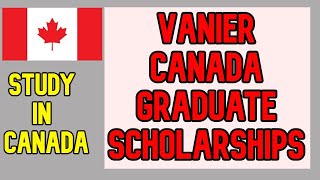 Vanier Canada Graduate Scholarships 2021 Government of Canada | STUDY IN CANADA (Fully Funded)