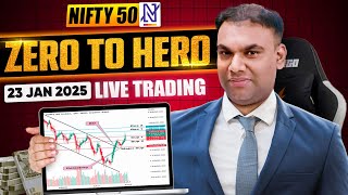 Live Nifty 50 Zero to Hero Option Trading | 23 Jan 25 | Zero to Hero Stock Market - Sujit Singh |