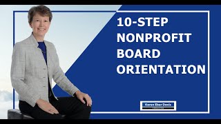 Nonprofit Board Orientation: 10-Step Interactive Framework for Engaged Leadership