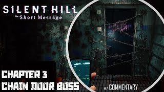 SILENT HILL: The Short Message | Chapter 3 | Chain Door Boss