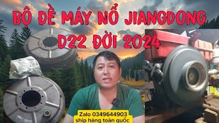 Hướng Dẫn Cách Lắp Ráp Bộ Đề Jiangdong D22 Đời 2024