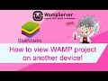 How to view WAMP project on another device