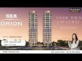 SKA ORION |☎️ 8130084691 For Free Site Visit |Premium 3/4 BHK Homes |residential Development|  Noida