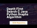 Depth first search c java python graphs algorithm